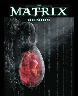 Komiksy The Matrix Comics 20th Anniversary Edition - Kolektív autorov