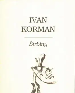 Slovenská beletria Štrbiny - Ivan Korman