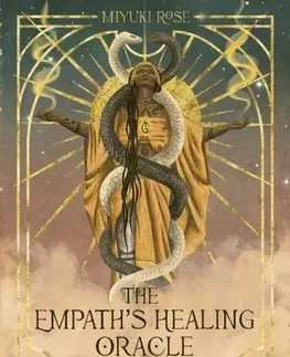 Astrológia, horoskopy, snáre The Empath's Healing Oracle - Miyuki Rose