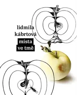 Česká beletria Místa ve tmě - Lidmila Kábrtová