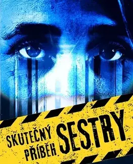 Skutočné príbehy Skutečný příběh sestry - Marcela Vohnoutová