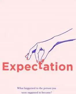 Cudzojazyčná literatúra Expectation - Anna Hope