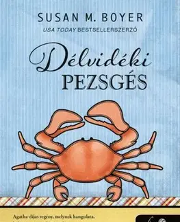 Detektívky, trilery, horory Liz Talbot-rejtélyek 1: Délvidéki pezsgés - Susan M. Boyer