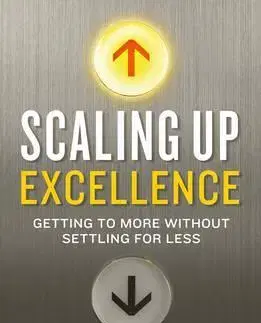 Ekonómia, manažment - ostatné Scaling up Excellence - Kolektív autorov