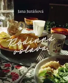 Slovenská beletria Rodinná oslava - Jana Juráňová