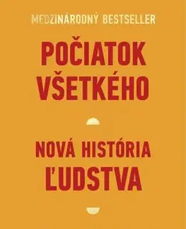 História Počiatok všetkého - David Graeber a David Wengrow