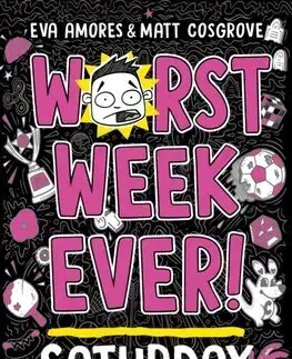 Dobrodružstvo, napätie, western Worst Week Ever! Saturday - Eva Amores,Matt Cosgrove