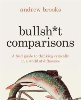 Filozofia Bullsh*t Comparisons - Andrew Brooks