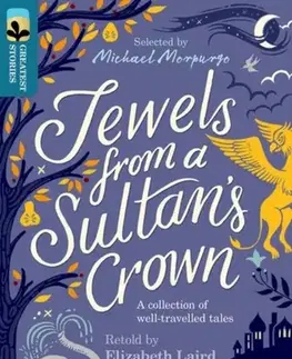 Príprava do školy, pracovné zošity Oxford Reading Tree TreeTops Greatest Stories: Oxford Level 19: Jewels from a Sultan's Crown - Elizabeth Laird