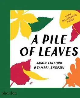 V cudzom jazyku A Pile of Leaves - Jason Fulford