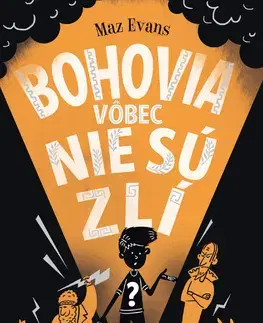 Fantasy, upíri Bohovia vôbec nie sú zlí (1) - Maz Evans,Katarína Rybková