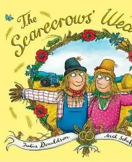 V cudzom jazyku The Scarecrows Wedding - Julia Donaldson,Axel Scheffler