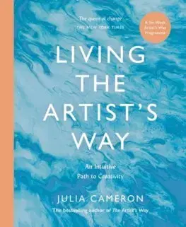 Rozvoj osobnosti Living the Artist's Way - Julia Cameronová