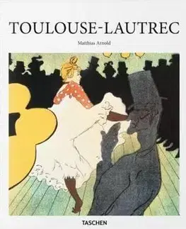 Biografie - ostatné Toulouse-Lautrec - Arnold Matthias