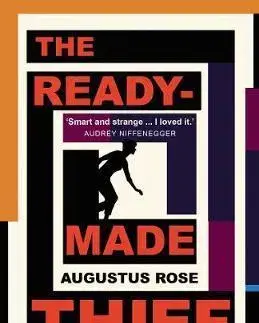 Cudzojazyčná literatúra The Readymade Thief - Augustus Rose