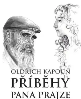Rozprávky Příběhy pana Prajze - Oldřich Kapoun