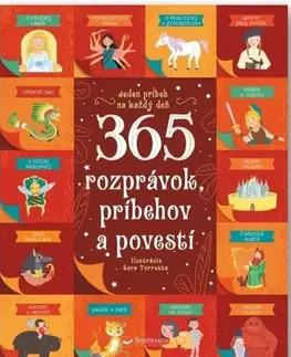 Bájky a povesti 365 rozprávok, príbehov a povestí - Chiara Cioni,Danila Sorrentino,Sara Torretta