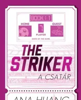 Erotická beletria The Striker – A csatár - Ana Huang