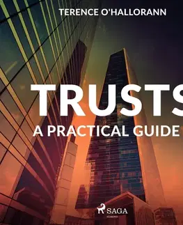 Ekonómia, manažment, marketing Saga Egmont Trusts – A Practical Guide 4 (EN)