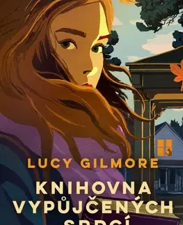 Svetová beletria Knihovna vypůjčených srdcí - Lucy Gilmore,Karolina Limrová