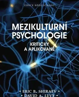 Pre vysoké školy Mezikulturní psychologie - Eric B. Shiraev