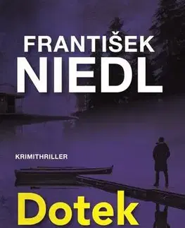 Detektívky, trilery, horory Dotek zla - František Niedl