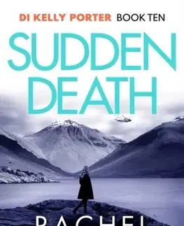 Detektívky, trilery, horory Sudden Death - Rachel Lynch