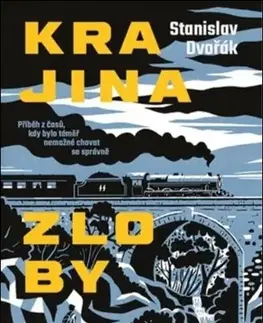 Česká beletria Krajina zloby - Stanislav Dvořák