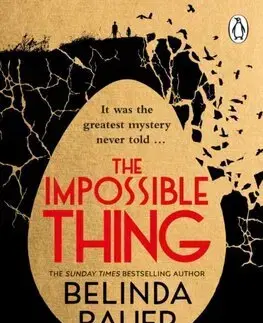 Detektívky, trilery, horory The Impossible Thing - Belinda Bauer