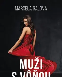 Slovenská beletria Muži s vôňou - Marcela Gaľová