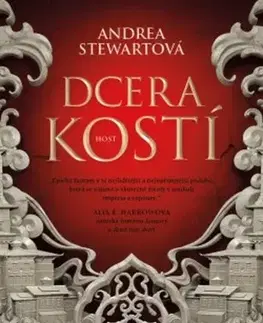 Sci-fi a fantasy Dcera kostí - Andrea Stewart,Alžběta Lexová