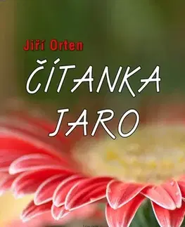 Poézia Čítanka jaro - Jiří Orten