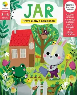 Nalepovačky, vystrihovačky, skladačky Jar – hravé úlohy s nálepkami - Slávka Stankovičová,Zuzana Molnárová