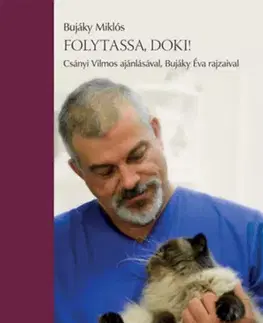 Beletria - ostatné Folytassa, Doki! - Miklós Bujáky, Dr.