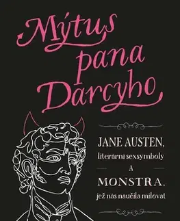 Odborná a náučná literatúra - ostatné Mýtus pana Darcyho - Rachel Feder