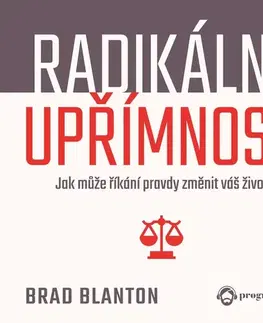 Rozvoj osobnosti Progres Guru Radikální upřímnost