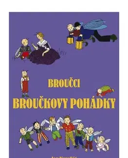 Rozprávky Broučci: Broučkovy pohádky - Jan Karafiát
