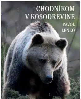 Biológia, fauna a flóra Chodníkom v kosodrevine - Pavol Lenko