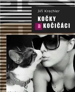 Beletria - ostatné Kočky a kočičáci - Jiří Krechler