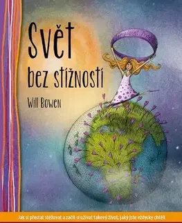 Rozvoj osobnosti Svět bez stížností - Will Bowen