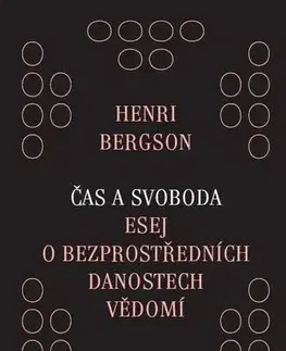 Filozofia Čas a svoboda - Henri Bergson,Jakub Čapek