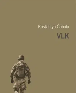 Novely, poviedky, antológie Vlk - Kosťantyn Čabala,Ondrej Hubinský