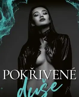 Romantická beletria Pokřivené duše - Elena Lawson,Renata Heitelová