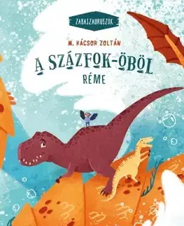 Rozprávky A Százfok-öböl réme - M. Kácsor Zoltán