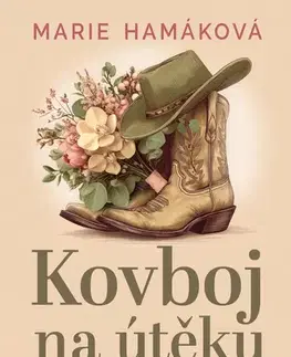 Romantická beletria Kovboj na útěku - Marie Hamáková