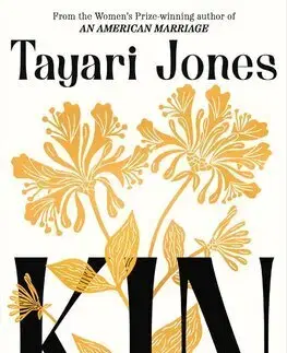 Historické romány Kin - Tayari Jones