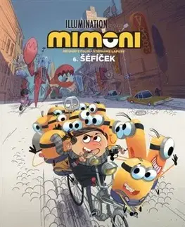 Komiksy Mimoni 6: Šéfíček - Stéphane Lapuss,Collin Renaud,Richard Podaný