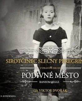 Fantasy, upíri OneHotBook a Jota Sirotčinec slečny Peregrinové: Podivné město