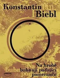 Česká poézia Na hrobě bubnují padající pomeranče - Konstantin Biebl