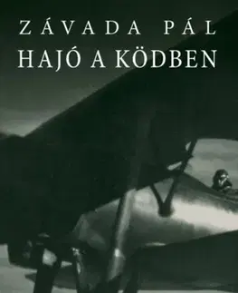 Beletria - ostatné Hajó a ködben - Pál Závada